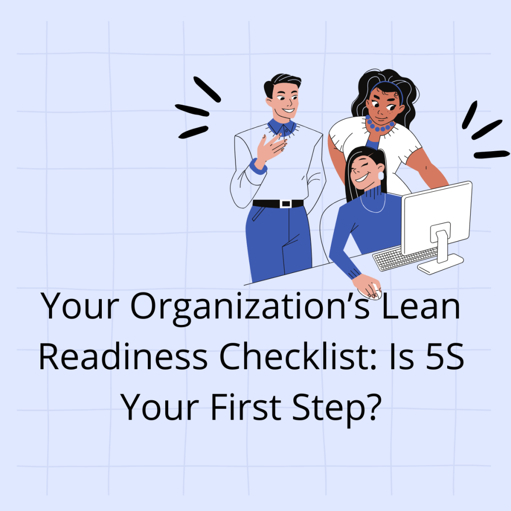 5s as a Gateway Through&nbsp;Lean